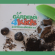 Image with a logo reading "gardens 4 kids" above clumps of dirt. One green shovel blade sits in the top right-hand corner.